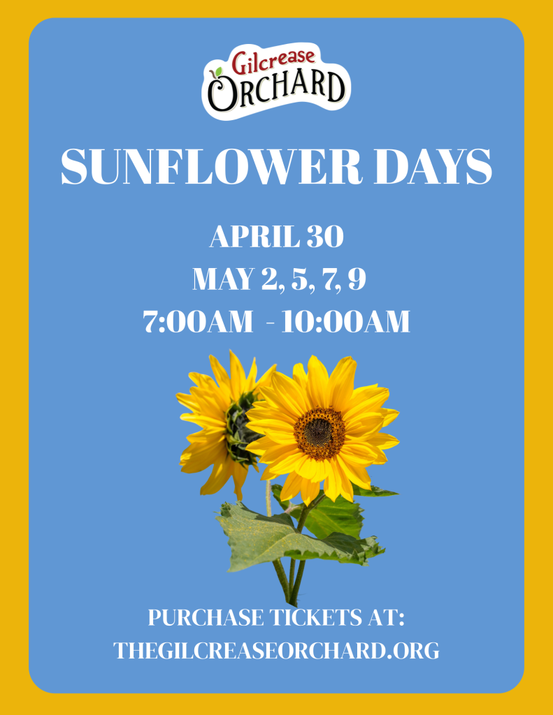 Sunflower Days April 30, May 2, 5, 7, 9